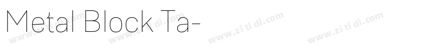 Metal Block Ta字体转换